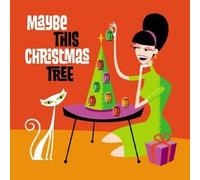 Maybe This Christmas Tree [Import]