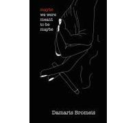 Maybe We Were Meant To Be Maybe