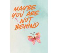 Maybe you are not behind