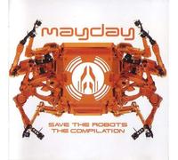 Mayday Compliation Vol. 11 - Sauver les robots