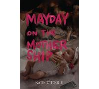 Mayday on The Mothership