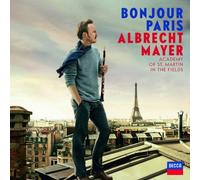 Mayer, Albrecht - Bonjour Paris