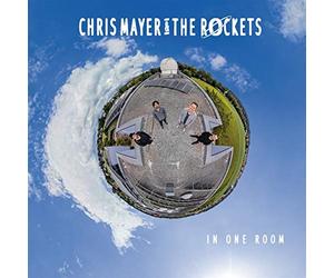 Mayer,Chris & the Rockets - In One Room