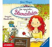 Mayer,Gina - Der Magische Blumenladen: Eine Himmelblaue Überras