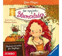 Mayer,Gina - Der Magische Blumenladen: Zaubern Ist Nichts Für F [Import]