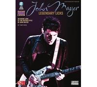 John Mayer – Legendary Licks – Livre de tablatures pour guitare + CD