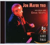Mayer, Jon - Do It Like This