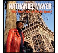Nathaniel Mayer – Why Won't You Let Me Be Black – Import – Alive AG