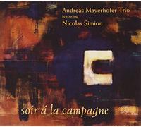 Mayerhofer, Andreas - Soir a La Campagne [Import]