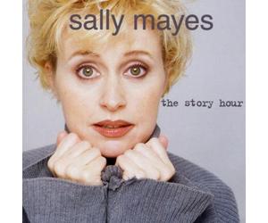 Mayes,Sally - The Story Hour [Import]