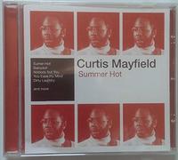 Curtis Mayfield - Summer Hot