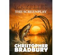 MAYFLIES - THE SCREENPLAY