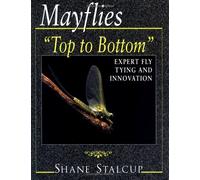 Mayflies: "Top to Bottom"