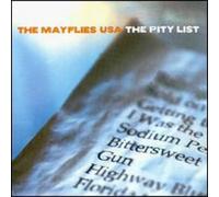The Mayflies USA – The Pity List – CD
