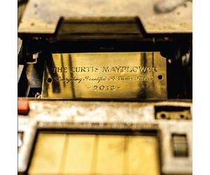 Mayflower, Curtis - Everything Beautiful Is Under Attack