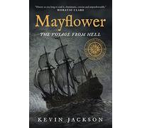 Mayflower: The Voyage from Hell