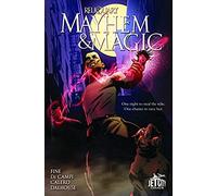 Mayhem And Magic: The Graphic Novel