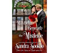 Mayhem Beneath the Mistletoe Kourier and Ives, #2 - Sandra Sookoo - New Independence Books - ebook (ePub) - Livre
