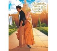Maykalia, Blair And The Golden Crystal Palace