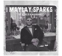 Maylay Sparks - The Rebel's Renaissance [Vinyl] Bonus Tracks, Ltd Ed