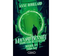 Maynard Bennett, enquêteur de l'étrange - Tome 1 Dossier n°1 : L'affaire Perry - Anne Robillard - Michel Lafon - broché - Roman junior