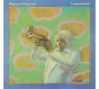 Maynard Ferguson - Conquistador [Import]