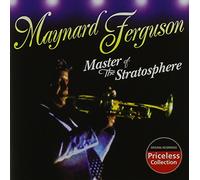Maynard Ferguson - Master of the Stratosphere