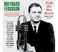 Maynard Ferguson - with His Own Bands-Early Years 1954-57 [Import]