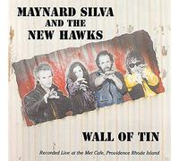 Maynard Silva & the New H - Wall of Tin [Import]