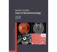 Mayo Clinic Cases in Neuroimmunology – Oxford University Press