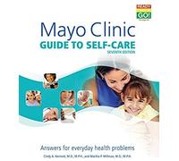 Mayo Clinic Guide To Self-Care, 7th Ed