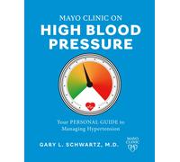 Mayo Clinic On High Blood Pressure