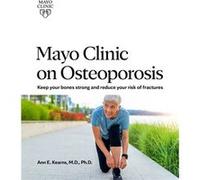 Mayo Clinic On Osteoporosis by Ann E. Kearns Stephen Hodges, Stephen Hodgson (Auteur)