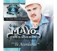 Mayo De La Sierra - Te Acordaras