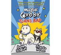 Mayor Good Boy Turns Bad