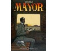 Mayor - Jean Giroud Jean Giroud (Auteur)