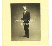 Mayor Jocelyn - Croire