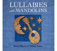 Mayor, Simon - Lullabies With Mandolins