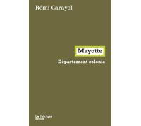 Mayotte: Département colonie