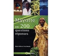 Mayotte En 200 Questions-Réponses