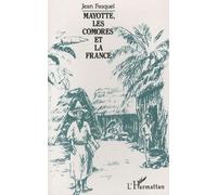 Mayotte, Les Comores Et La France