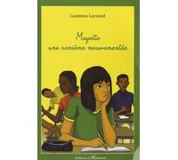 Mayotte, Une Sixième Mouvementée