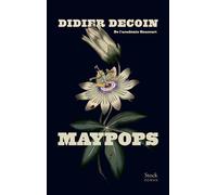Didier Decoin – Maypops – Roman – Broché (Stock)