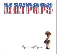 Maypops - Spirits of Agnew
