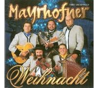 Mayrhofner,die - Weihnacht [Import]