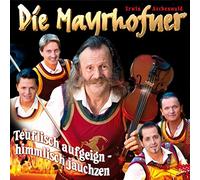 Mayrhofner – Teuflisch Aufgeign-Himmlisch