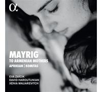 Mayrig To Armenian Mothers CD