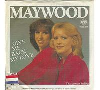 MAYWOOD - Give Me Back My Love/That Certain Feeling (7" Vinyl Single)(1980)(CNR 0030.354)