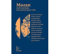 Mazan - Anthropologie d'un procès pour viols - Perrine Lachenal - Le Bruit Du Monde - broché - Essai
