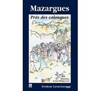Mazargues, Près Des Calanques - Tome 1